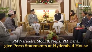 PM Modi & Nepal PM Dahal give Press Statements at Hyderabad House l PMO