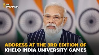 PM Modi 's address at the 3rd edition of Khelo India University Games With English Subtitle