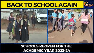 #Watch! Schools reopen for the academic year 2023-24