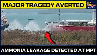 Major tragedy averted | Ammonia leakage detected at MPT