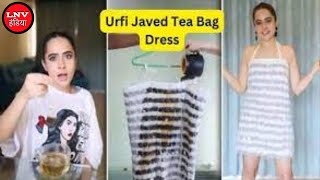 उर्फी जावेद ने टी-बैग से बनाई ऐसी ड्रेस, देखते ही लोगों के उड़ गए होश
