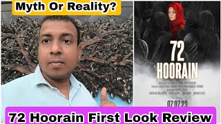 72 Hoorain First LOOK Review By Surya, Director Sanjay Puran Singh Chauhan,Co-Producer Ashoke Pandit