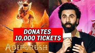 Adipurush Ke 10,000 Tickets Ranbir Kapoor Karenge Underprivileged Children Ko Donate