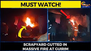 #MustWatch! Scrapyard gutted in massive fire at Guirim