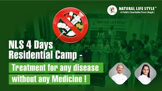 4 Days camp - 13th June - 16th June 2023 - Cure any disease NATURALLY without any medicine
