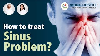 How to Cure Sinus Problem? Sinus | Treat Sinus | Cure Sinus @NaturalLifeStyle