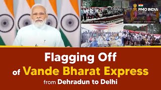 PM's address flagging off of Vande Bharat Express from Dehradun to Delhi With English Subtitle