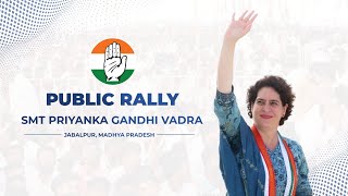 Watch: Smt. Priyanka Gandhi addresses the public in Jabalpur, Madhya Pradesh.