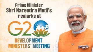 PM Shri Narendra Modi's remarks at G20 Development Ministers' Meeting | BJP Live | G20