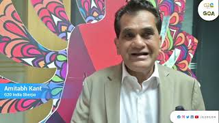 #MustWatch- Mr Amitabh Kant G20 Sherpa compliments the Goa Govt