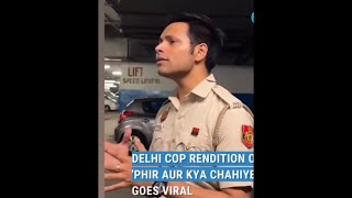 Rahatrathor...Delhi cop with his beautiful voice .....video viral on social media