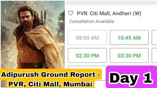 Adipurush Movie Advance Booking Ground Report Day 1 At Citi Mall, Mumbai