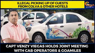 Capt Venzy Viegas holds joint meeting with cab operators & GoaMiles