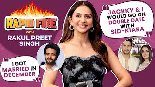 Rakul Preet Singh’s RAPID FIRE on boyfriend Jackky Bhagnani, wedding, Sidharth-Kiara, Ranbir, Alia