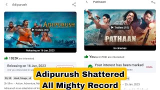 Adipurush Movie Breaks Pathaan Record And Becomes 1st Movie To Cross 1 Million Likes On Bookmyshow