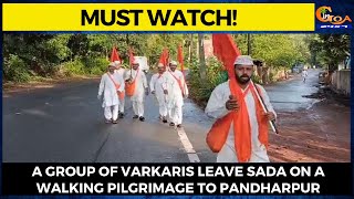 #MustWatch! A group of varkaris leave Sada on a walking pilgrimage to Pandharpur