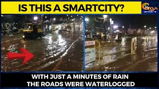 Is this a Smartcity? With just a minutes of rain the roads were waterlogged