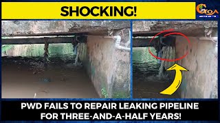 #Shocking! PWD fails to repair leaking pipeline for three-and-a-half years!