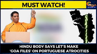 After CM Pramod Sawant’s comment. Hindu body says let’s make ‘Goa Files’ on Portuguese atrocities