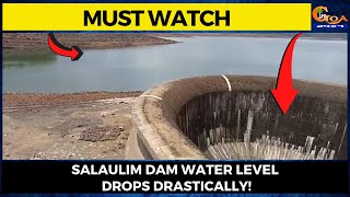 #Must Watch- Salaulim dam water level drops drastically!#Goa #GoaNews #Salaulim #water #level #drops