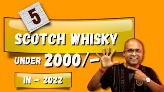 5 Best Scotch Whisky Under 2000 Rs in - 2022 | @Cocktailsindia | Dada Bartender