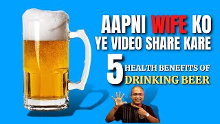 Health Benefits of Beer | 5 Health Benefits of Drinking Beer | @Cocktailsindia | Beer & Health
