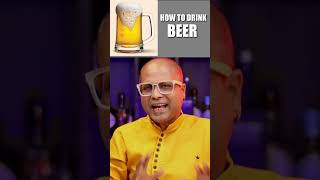 How To Drink Beer? Why With Beer Froth | #Shorts | @Cocktailsindia