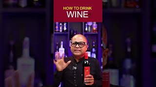 The Art of Drinking Wine - A Step-by-Step Guide | #shorts | @Cocktailsindia