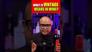 Vintage Wine Explained - Understanding the Basics | #shorts | @Cocktailsindia | Dada Bartender