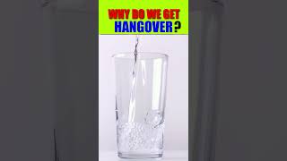 The Science of Hangovers: Why They Happen and How to Prevent Them | #shorts | Informative Video