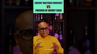 Difference Between Sherry Matured Whisky & Finished With Sherry Cask | #shorts | @Cocktailsindia
