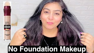No foundation Makeup Ft. Maybelline Instant Age Rewind | JSuper Kaur