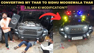 Finally Converted my THAR into Sidhu Moose Wala thar - 2 lakh ki extreme THAR Modification
