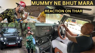DAD REACTION ON THAR MODIFIED(1.5LAKHS) BHUIT MARR PADI