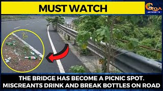 #MustWatch- The bridge has become a picnic spot. Miscreants drink and break bottles on road