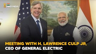 Prime Minister Narendra Modi meets H. Lawrence Culp Jr, CEO of General Electric