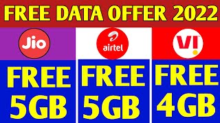 Jio, Airtel, Vi Free Data Offer 2022 | Jio Free 5GB Data | Vi Free 4GB Offer | Airtel 5gb Free Data