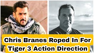 Hollywood Action Director Chris Branes Roped In For Tiger 3 Action Stunt Direction! Salman Khan