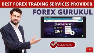 Best Forex Trading Services Provider | Forex Gurukul | बाद में मत कहना बताया नही | Forex Trading
