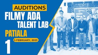 Film Auditions | Patiala | 01 | Filmy Ada Talent Lab | Outline Media Net Films | 2023