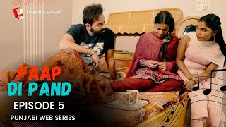Paap Di Pand |  ਪਾਪ ਦੀ ਪੰਡ | EP - 5 | New Punjabi Movies 2023 | Latest Punjabi full movie 2023