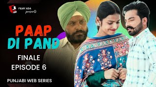 Paap Di Pand |  ਪਾਪ ਦੀ ਪੰਡ | EP - 6 | Outline Media Net Films | Latest Punjabi full movie 2023
