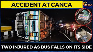Accident at Canca- Two injured as bus falls on its side