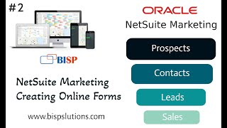 NetSuite Marketing Creating Online Forms | NetSuite Automating Marketing Activities | NetSuite BISP