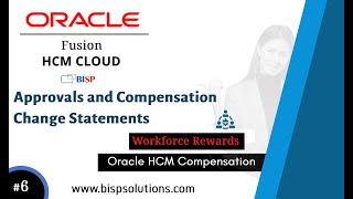 Oracle HCM Approvals and Compensation Change Statements | Oracle HCM Cloud Compensation | Fusion HCM