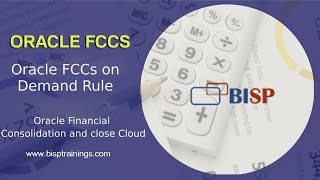 Oracle FCCs on Demand Rule | Oracle FCCS On Demand Rule Example | Oracle FCCs Use Cases | FCCs BISP