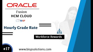 Oracle  Fusion Benefit Hourly Grade Rate | Oracle HCM Configuration | Oracle HCM Benefits Setup