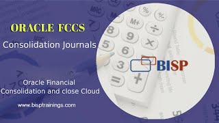 Oracle FCCs Consolidation Journals | Oracle Financial Consolidation Close Cloud Journal Adjustment