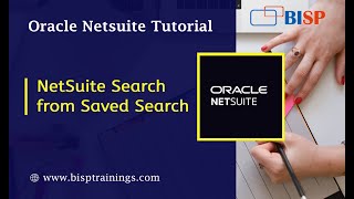 NetSuite Search from Saved Search | NetSuite SuiteScript | NetSuite Technical | NetSuite Consultants