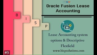Oracle Lease Accounting system options & Descriptive Flexfield | Oracle Fusion Lease Implementation